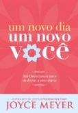 Um novo dia um novo você - Joyce Meyer