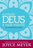 Ouvindo Deus a cada manhã - Joyce Meyer