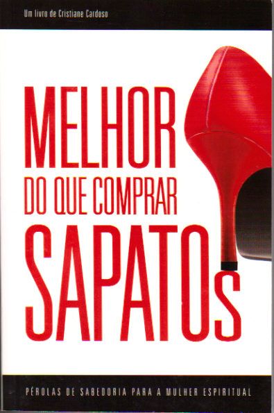 Melhor do que Comprar Sapatos