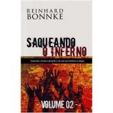 Saqueando o inferno volume 2 - Reinhard Bonnke